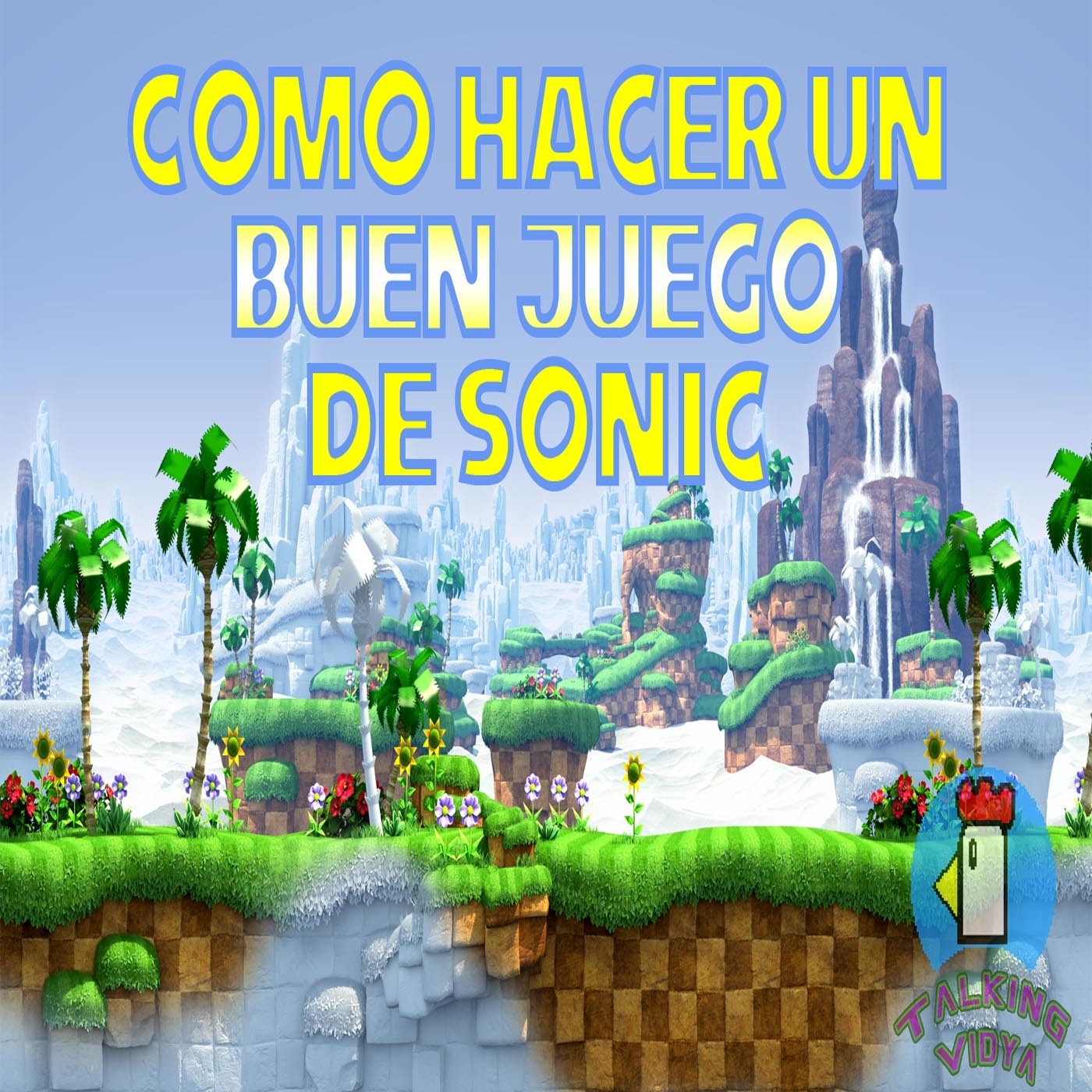 Como hacer un Buen Juego de Sonic