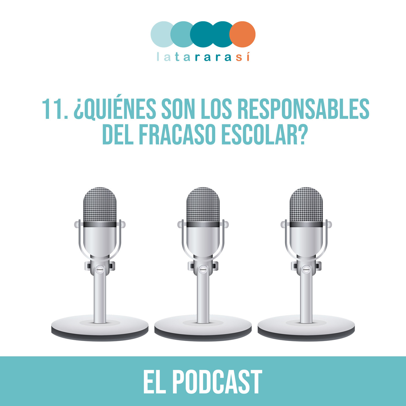 El podcast de Latararasí