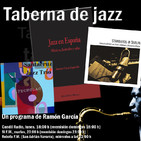 Taberna de JAZZ - 3x34 - Jose Luis Santacruz - Entrevista Antonio Cortes - Gonzalo del Val
