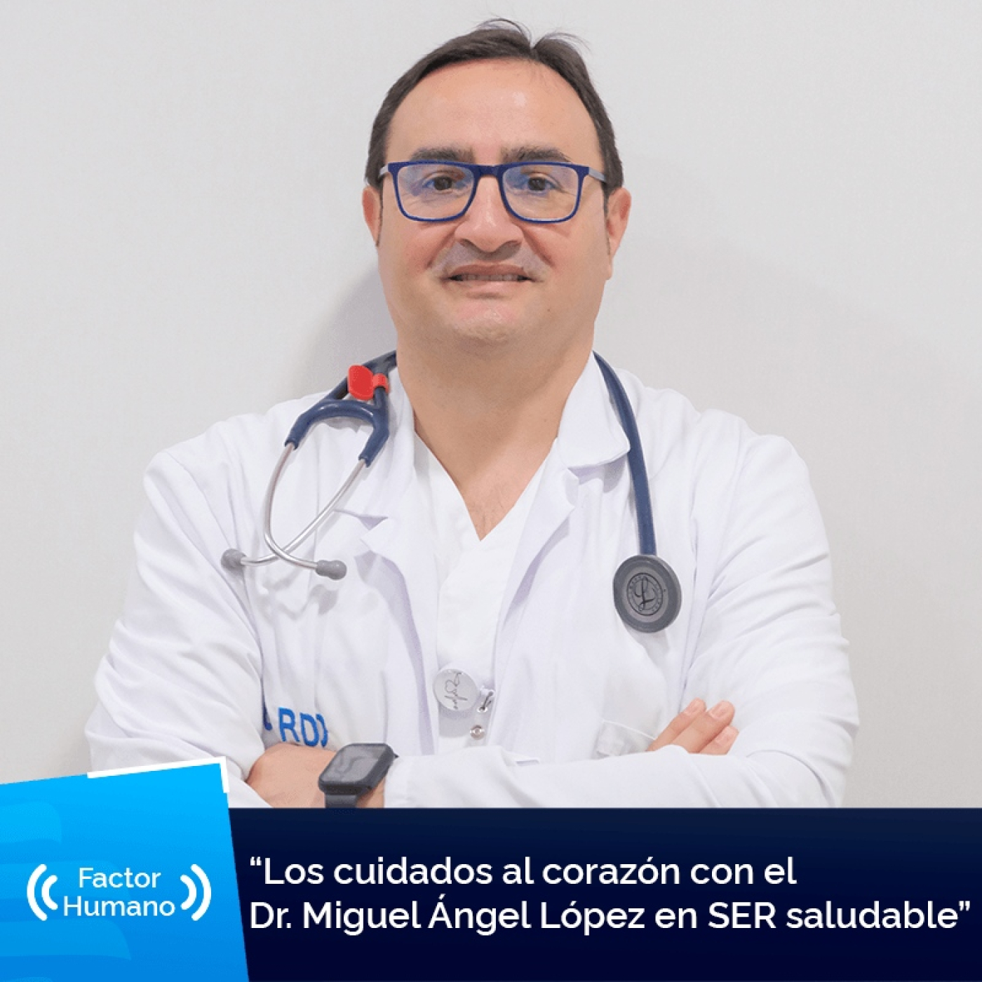 Factor humano, un podcast sobre salud_