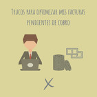 E13. Trucos para mejorar con los cobros de tus facturas.