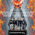 Episodio 1 de Julio de 2019 Especial Top Ten del Heavy metal internacional, entrevista Chernobyl