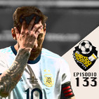 Ep 133: Las carencias Argentinas, el triunfo de Colombia, Goleada de Brasil y las dudas de Peru y Venezuela