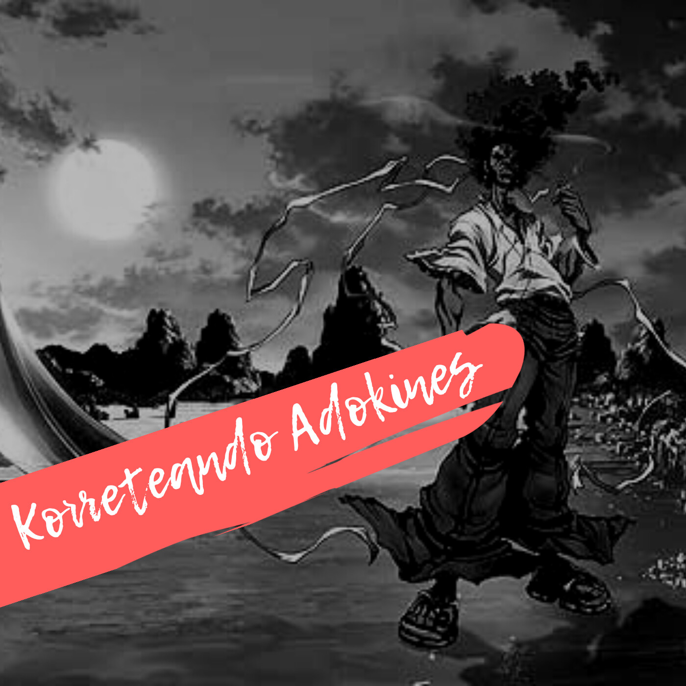 Desde el Bunker: Afro Samurai & Samurai Champloo episode artwork