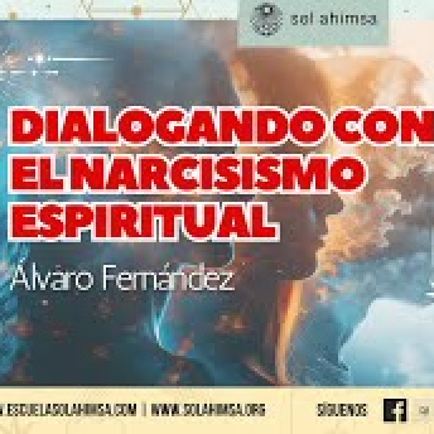 Dialogando con el narcisismo espiritual por Álvaro Fernández episode artwork