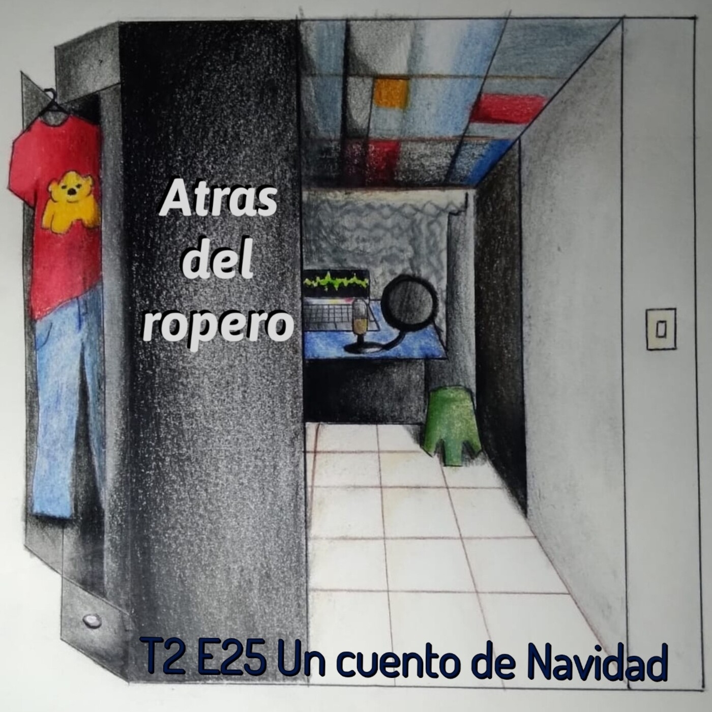 Atrás del ropero