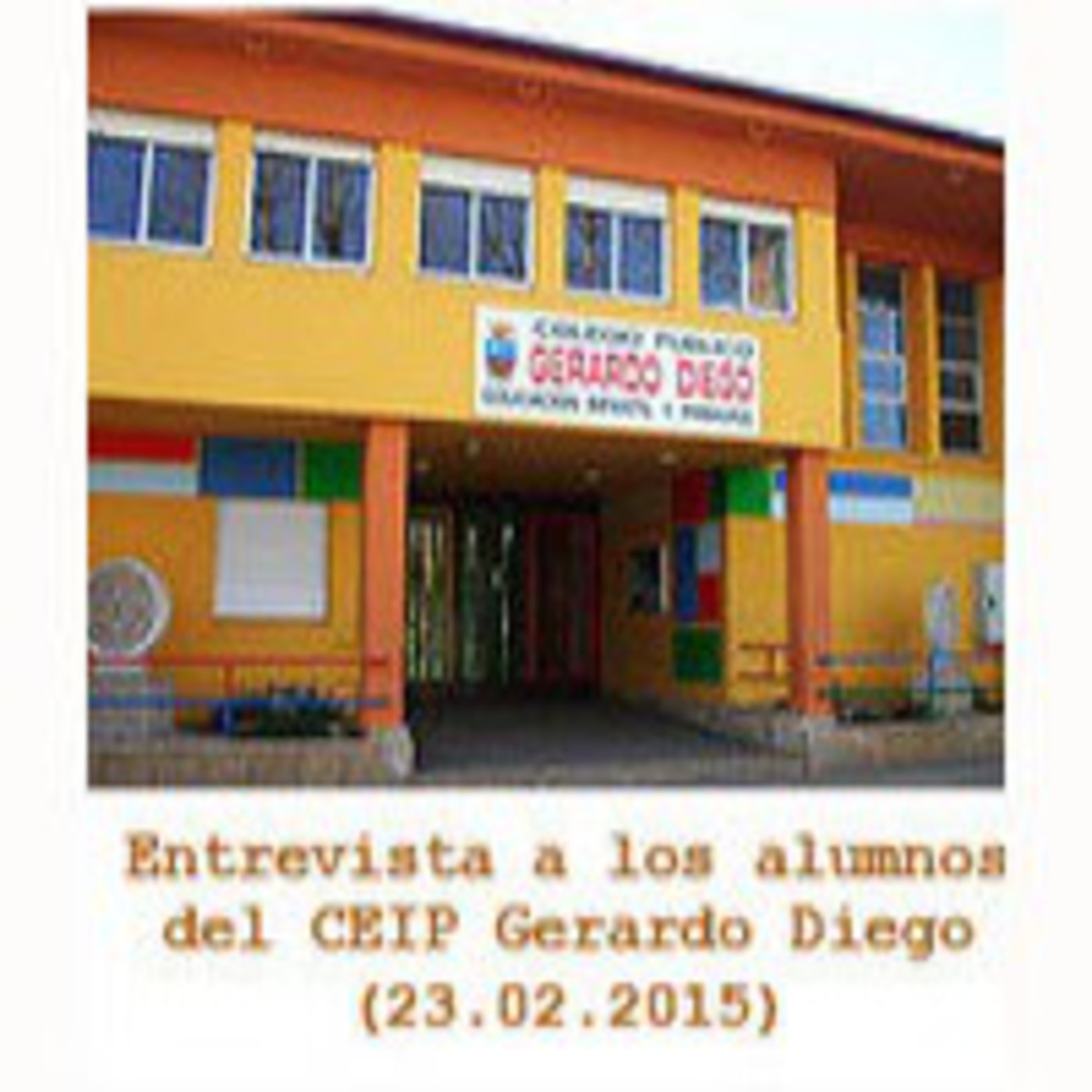 12 Entrevista a alumnos del CEIP Gerardo Diego (23.02.2015) episode artwork