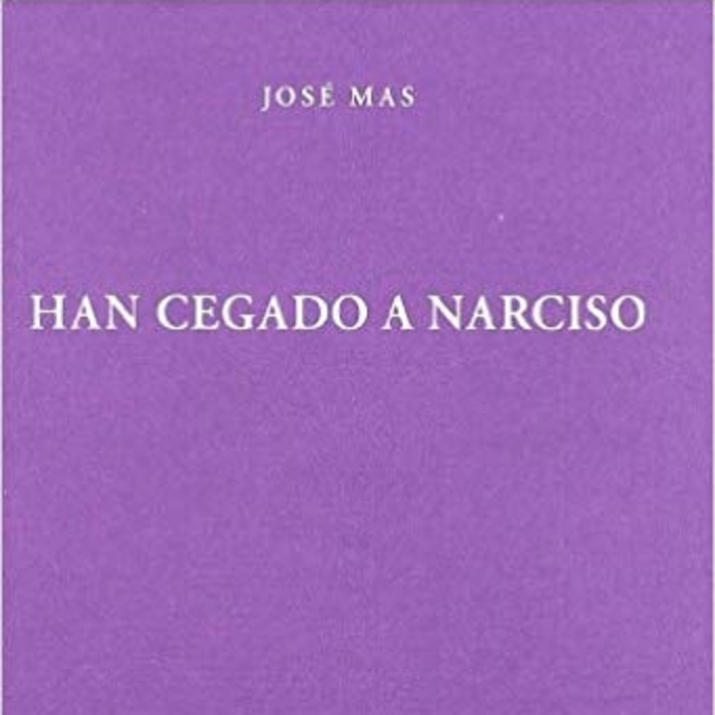 Un universo de ecos 08 - Horas bajas, de José Más (Han cegado a Narciso I)