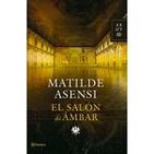 El salón Ámbar (matilde asensi) 1