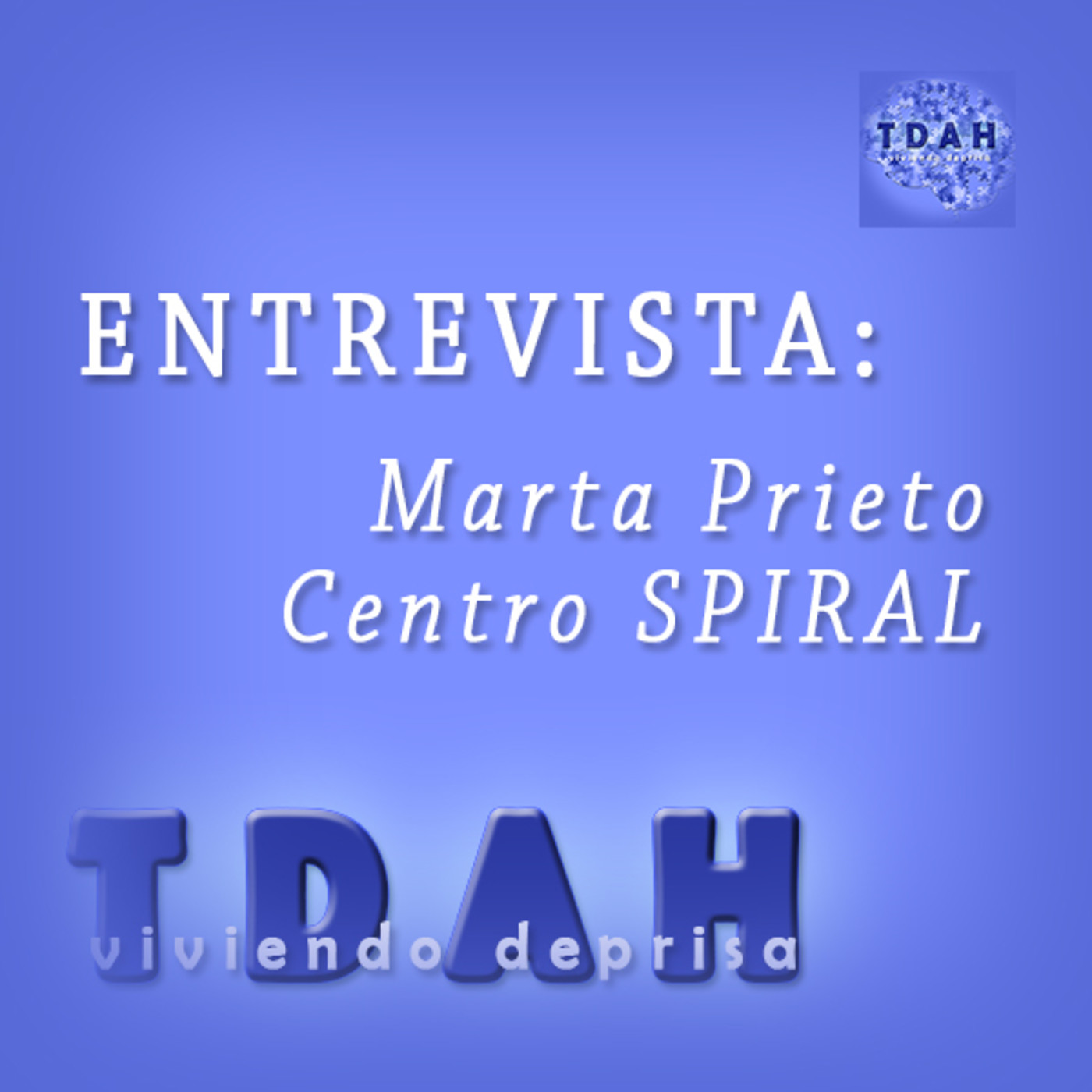 TDAH. Viviendo deprisa