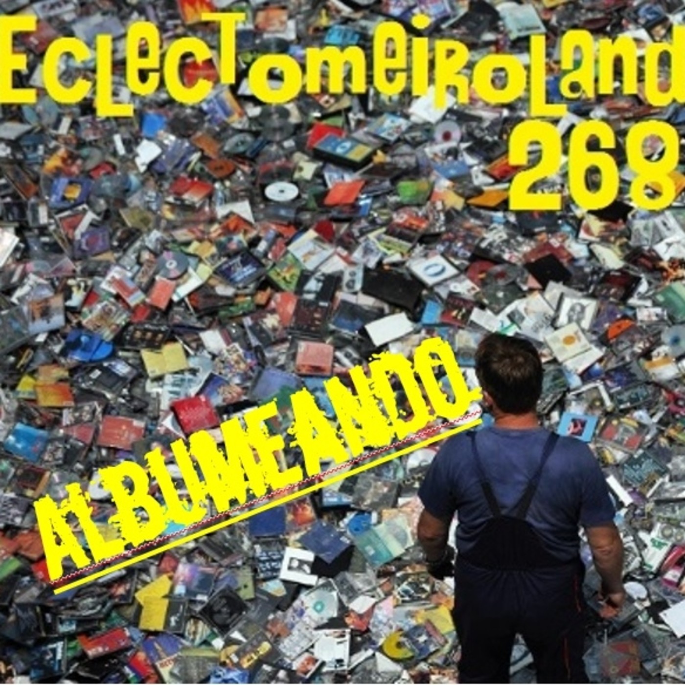 Eclectomeiroland 268 episode artwork