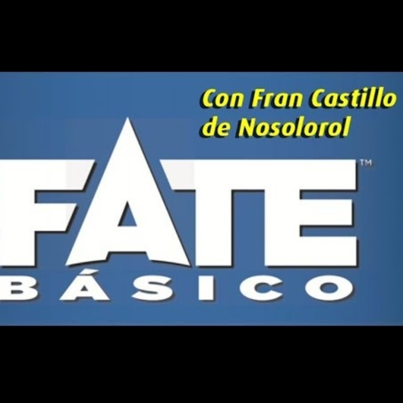 Fate Básico a fondo: con Fran Castillo