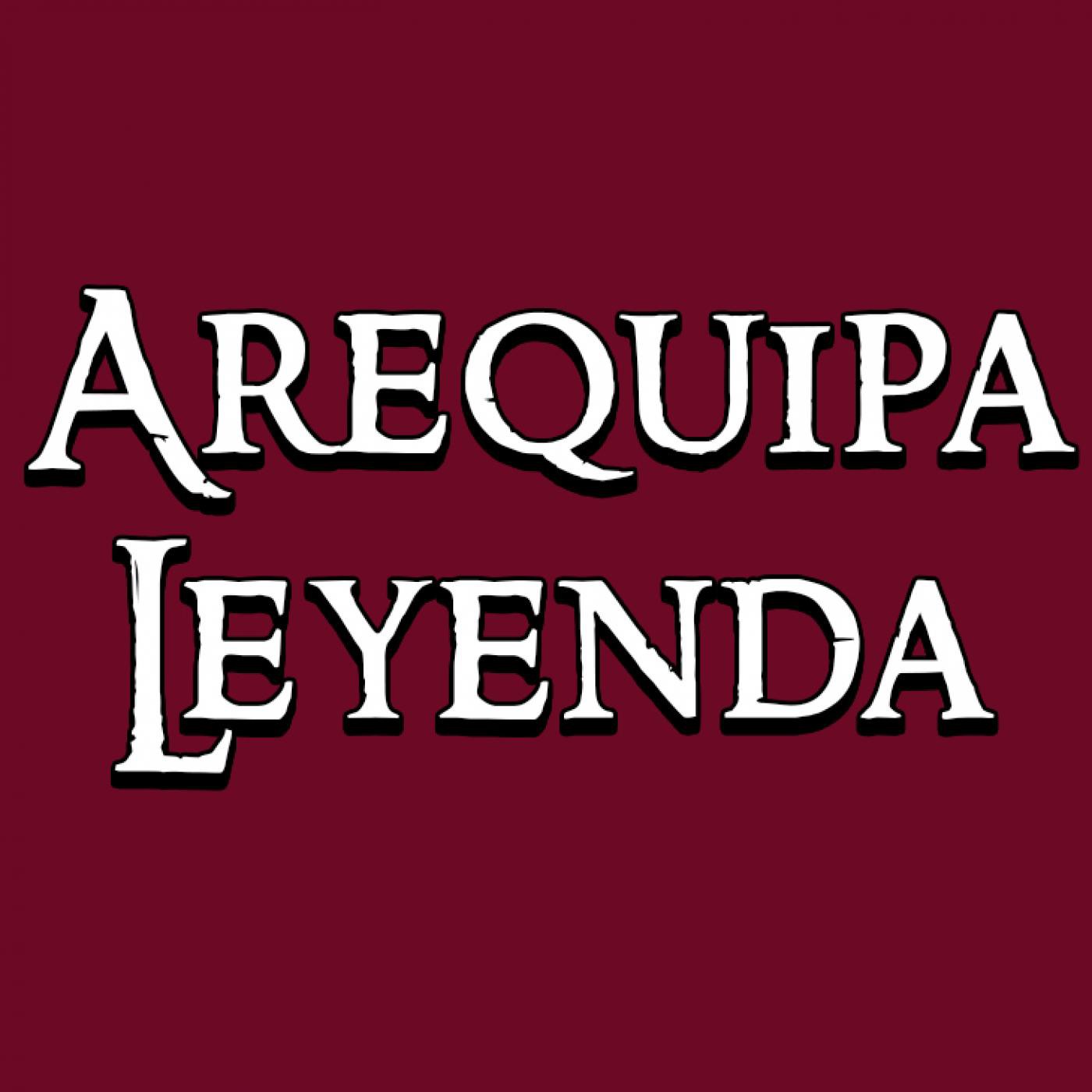 Podcast de Arequipa Leyenda