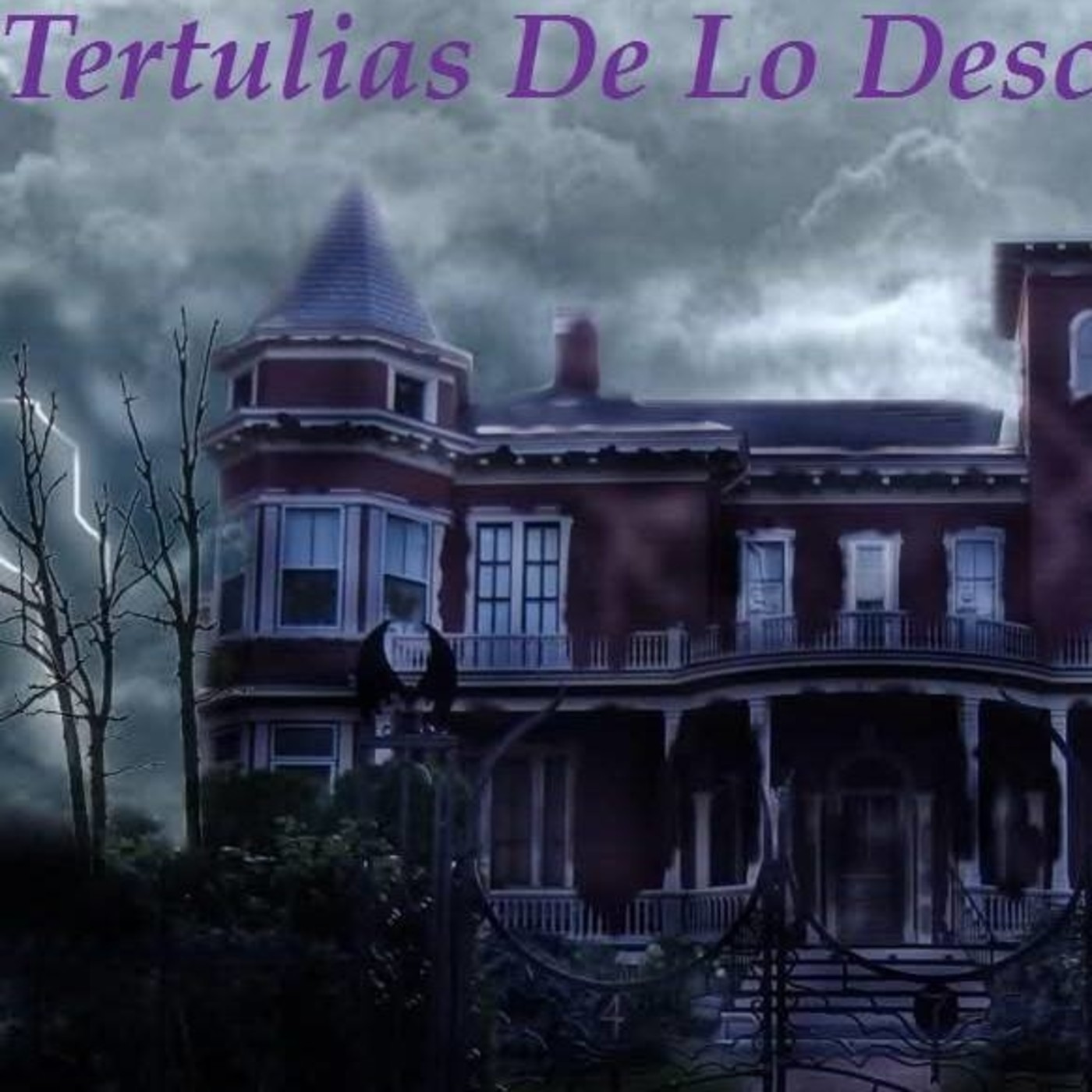 Tertulias De Lo Desconocido Podcast