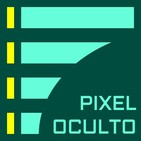 pixel-oculto-03x05 Practicas y politicas de las empresas en los videojuegos
