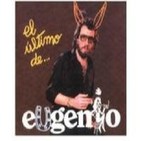El último de .... Eugenio