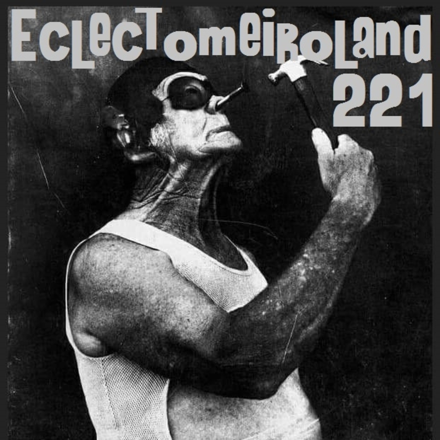 Eclectomeiroland 53 episode artwork