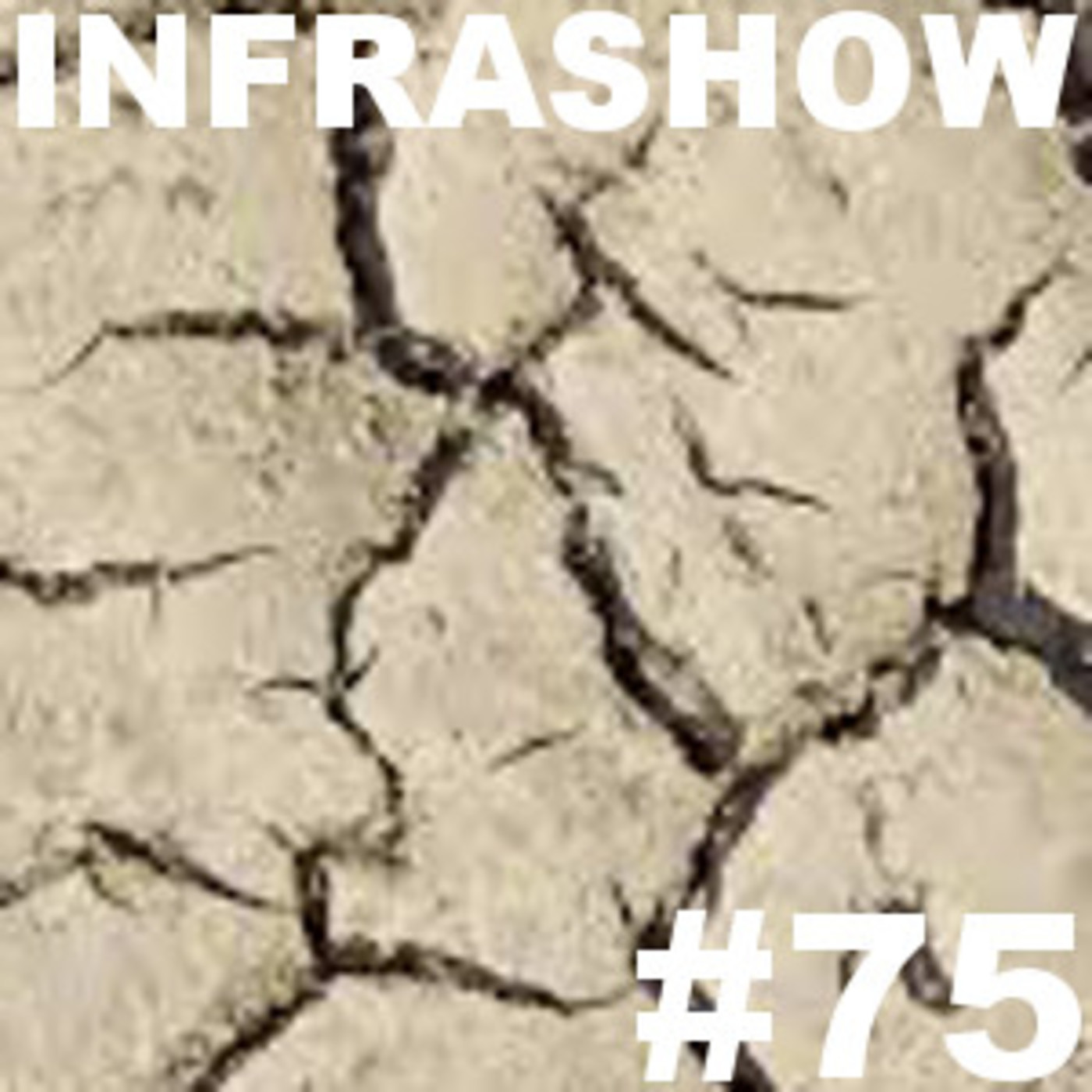 Infrashow #75
