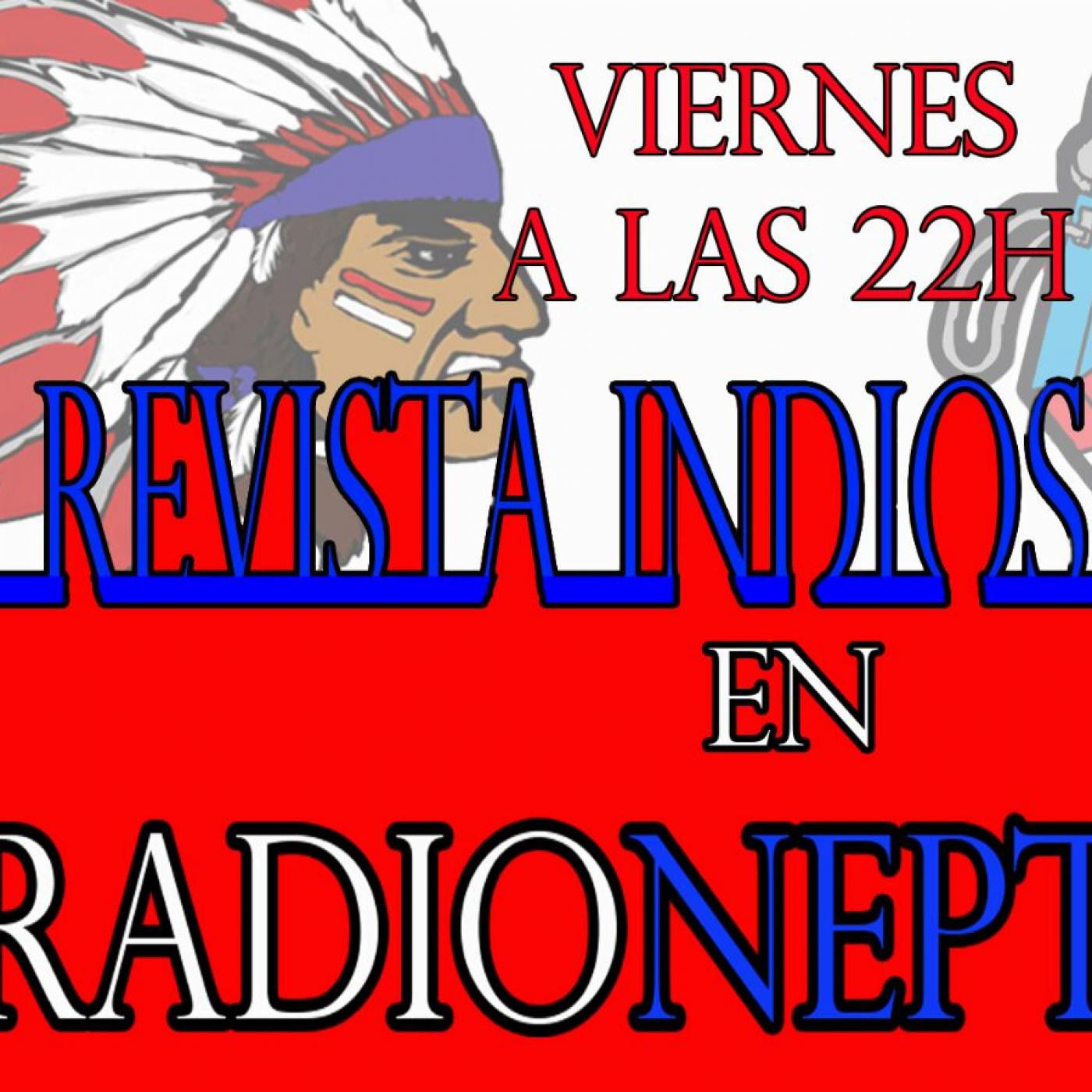 Revista Indios Radio #2