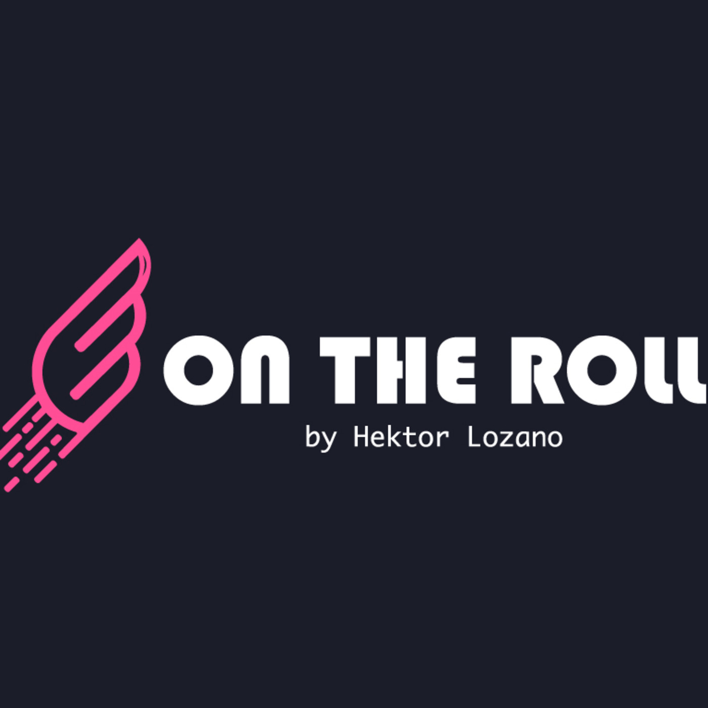 On the Roll_001 - Héktor Lozano