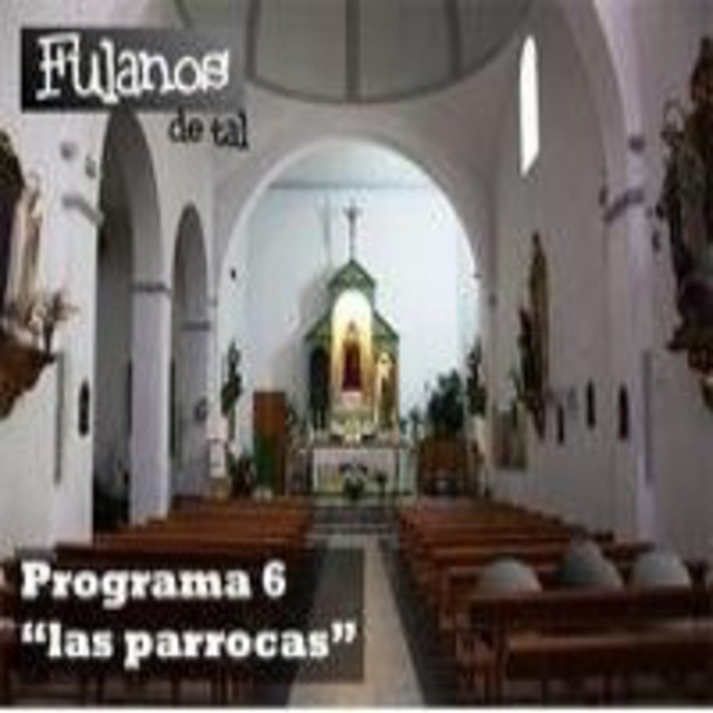 Fulanos de tal (PODCAST)