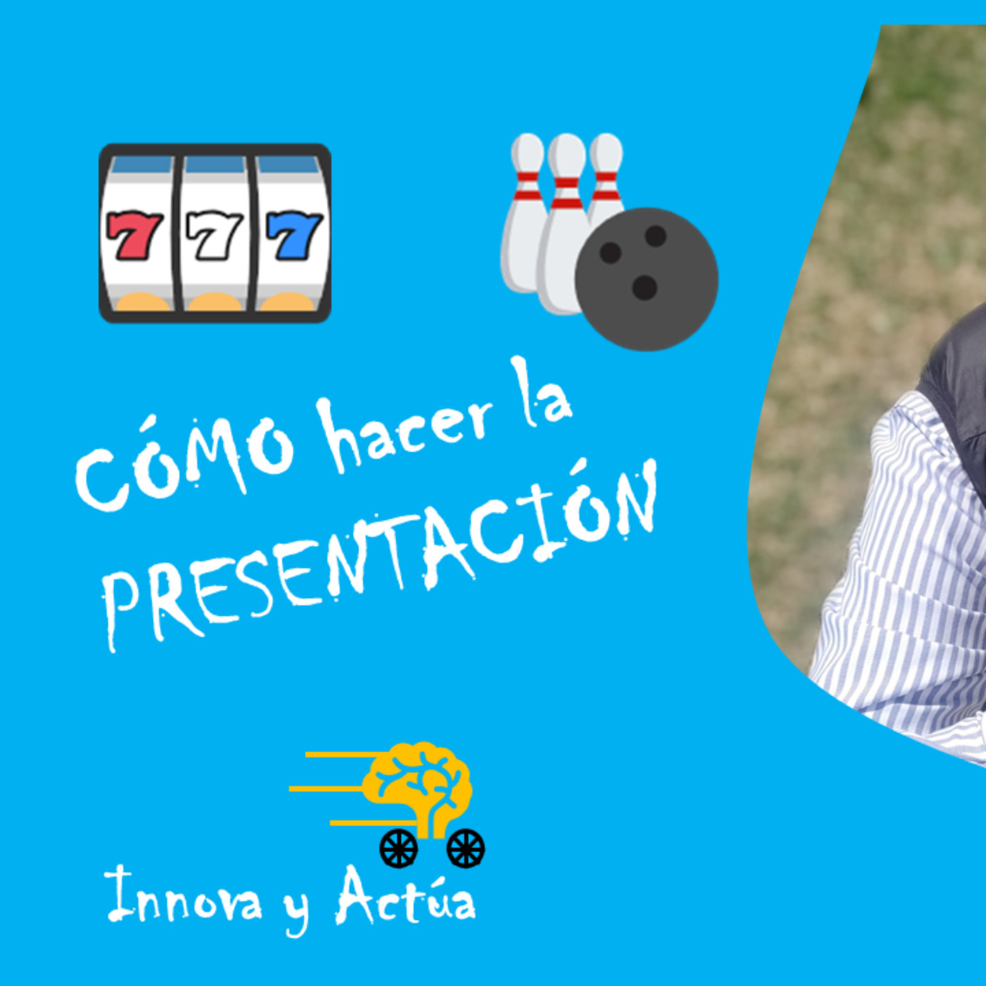 Innova y Actúa