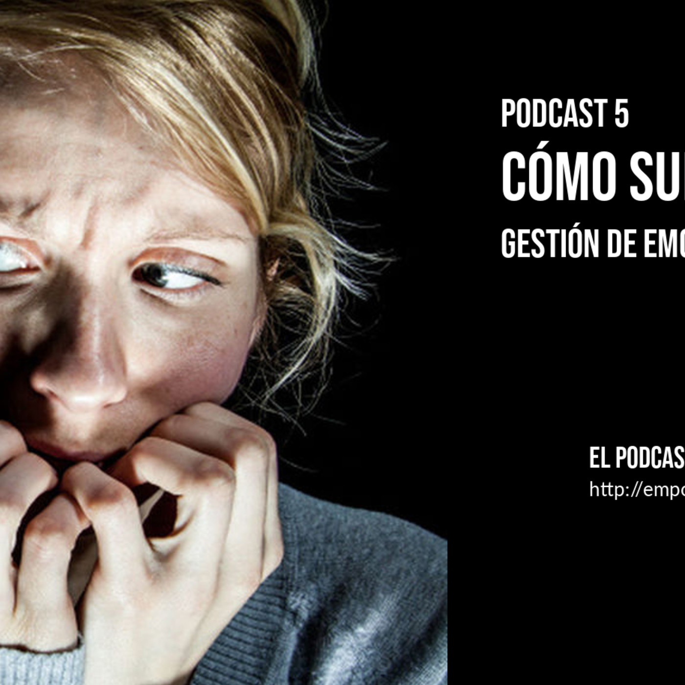 El Podcast de Empoderamiento humano