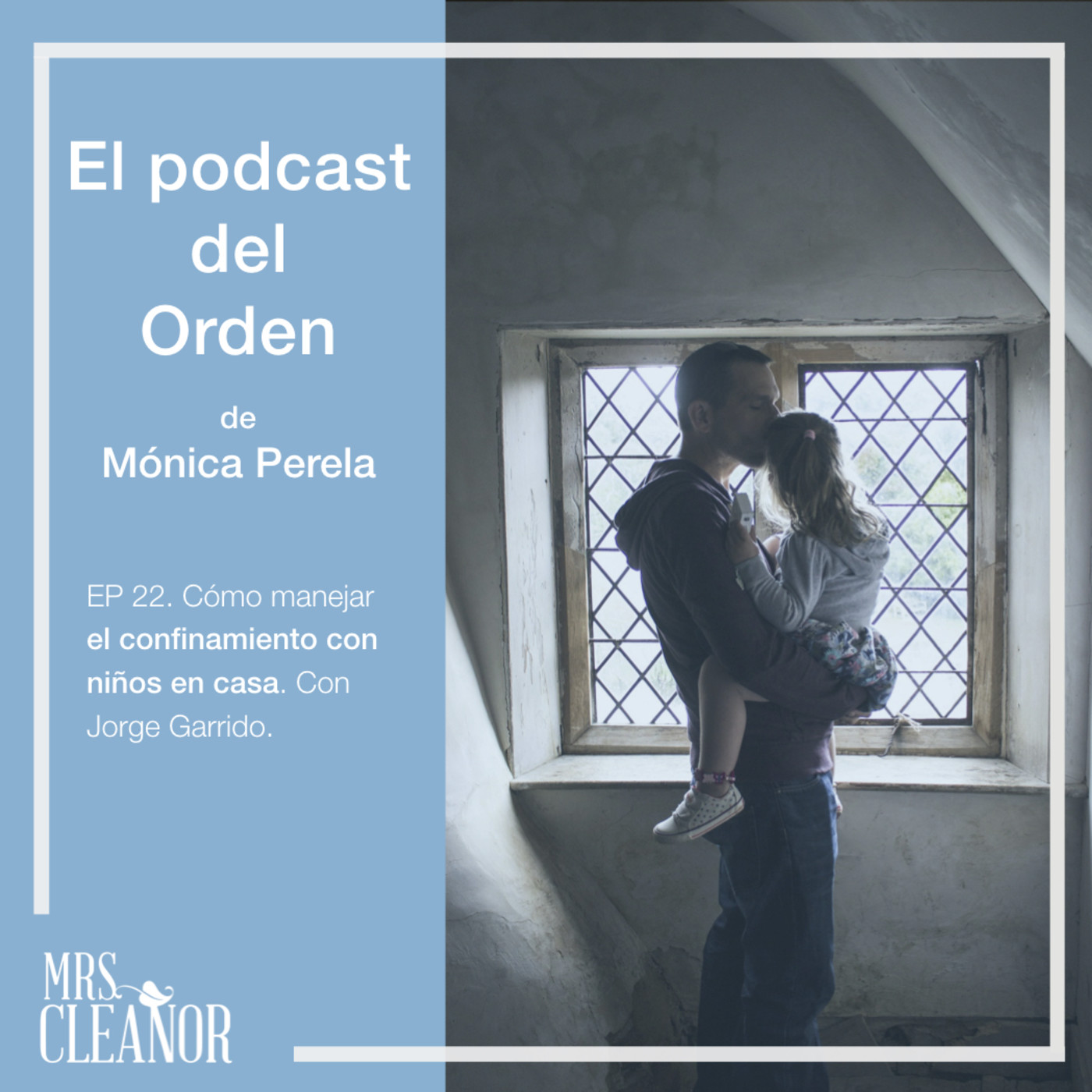 El Podcast del Orden de Mónica Perela