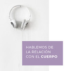 Nuestra relación con el Cuerpo