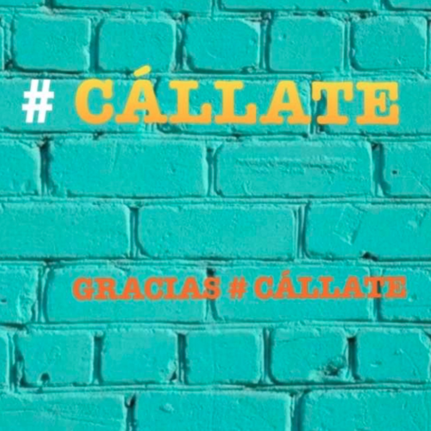 #Cállate. episode artwork