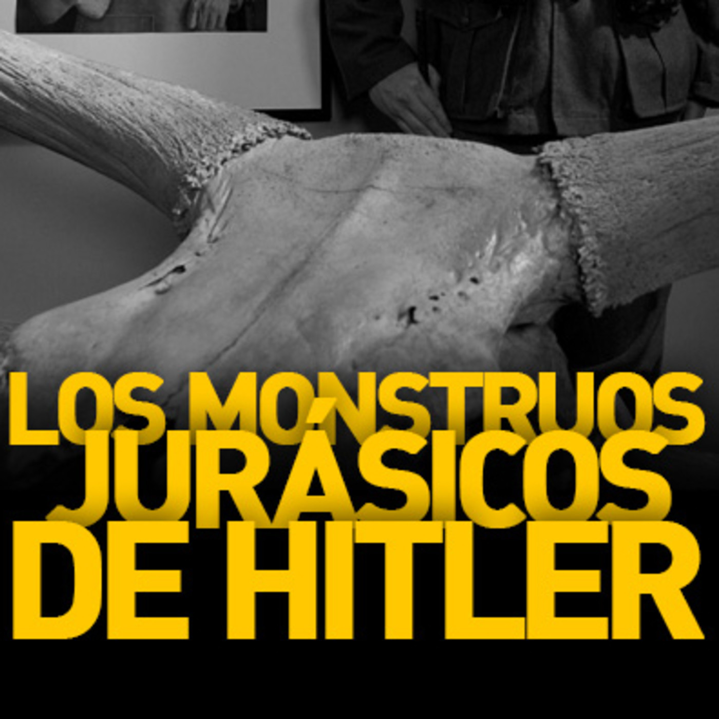 Los Monstruos Jurasicos de Hitler #documental episode artwork