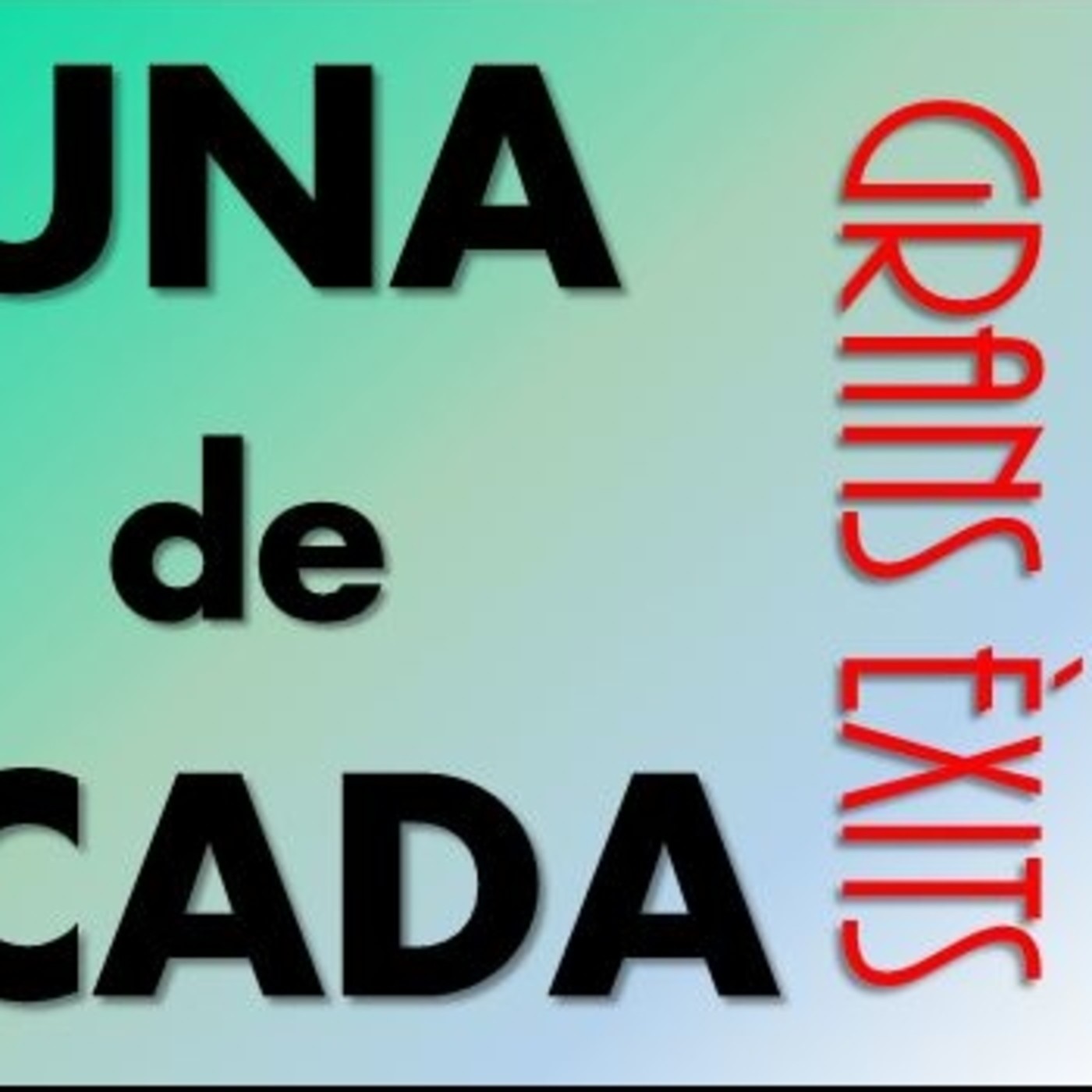 1ª TEMPORADA - UNA DE CADA