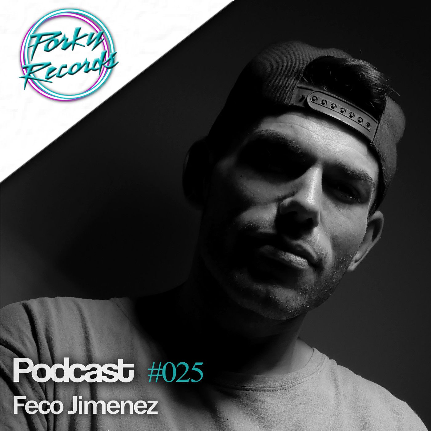 Podcast #025 / Feco Jimenez / Porky Records