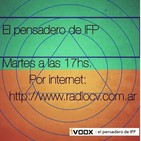 El pensadero de IFP - Prog.152 - 2019-01-22 - Mesa. Andrea Verdinelli, Catalina Fulponi y Lucas Buireo