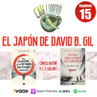 Capítulo 15 - El Japón de David B. Gil