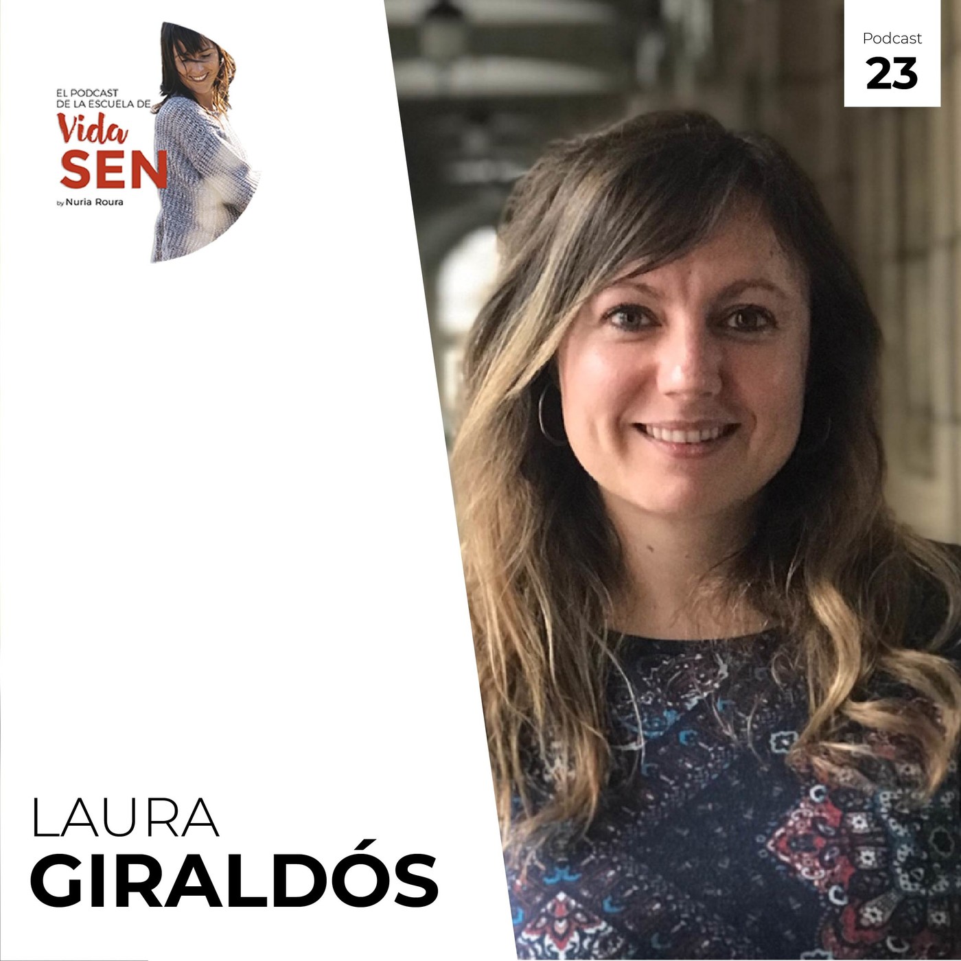 El Podcast de la Escuela de Vida SEN
