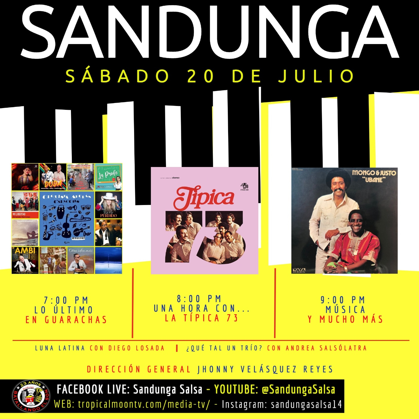Sábado 20 de Julio, 2024 (Lo último en Guarachas, Una hora con LA TÍPICA 73, y mucho más...)