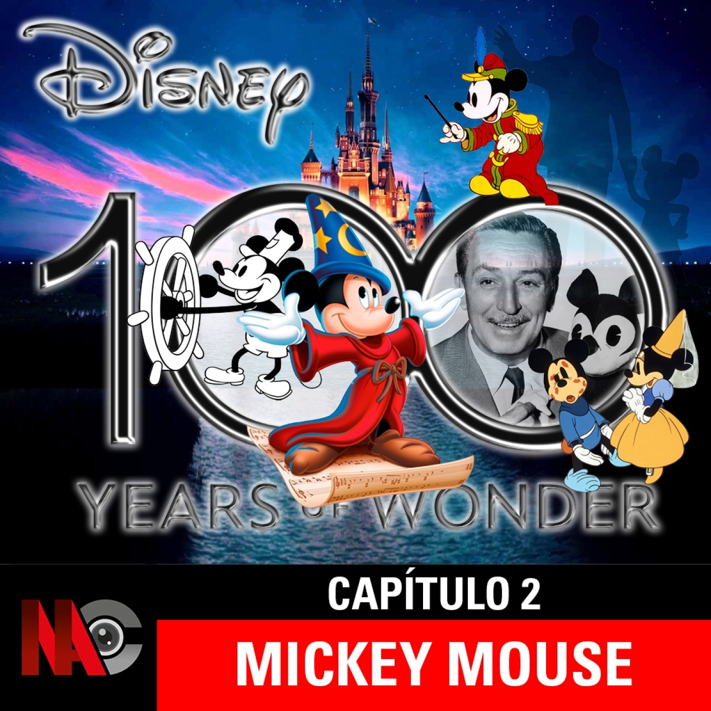 NaC 8×02 – Serie 100 años de Disney – Capítulo 2: Mickey Mouse