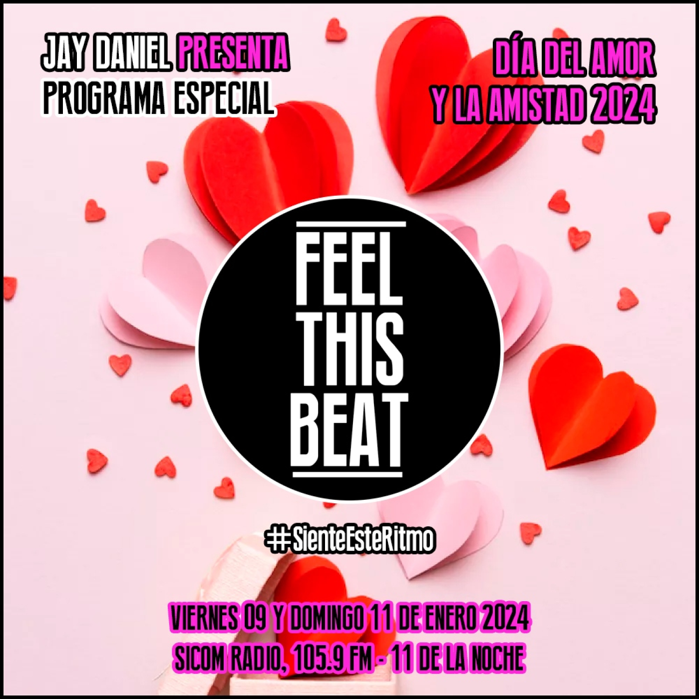 Feel This Beat | Programa 200, Especial: DÍA DEL AMOR Y LA AMISTAD 2024
