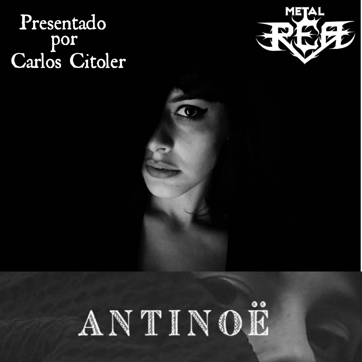 P-259 REA Entrevista ANTINOË (El metal extremo convertido en belleza)