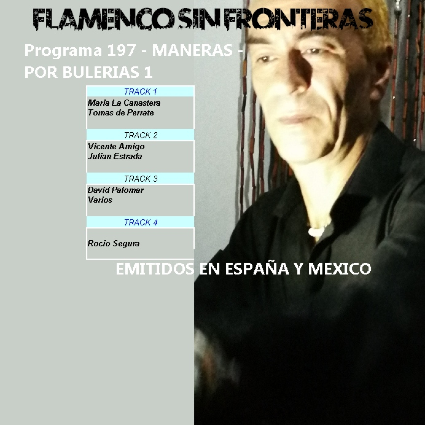 Programa 197 - MANERAS - Por Bulerias episode artwork