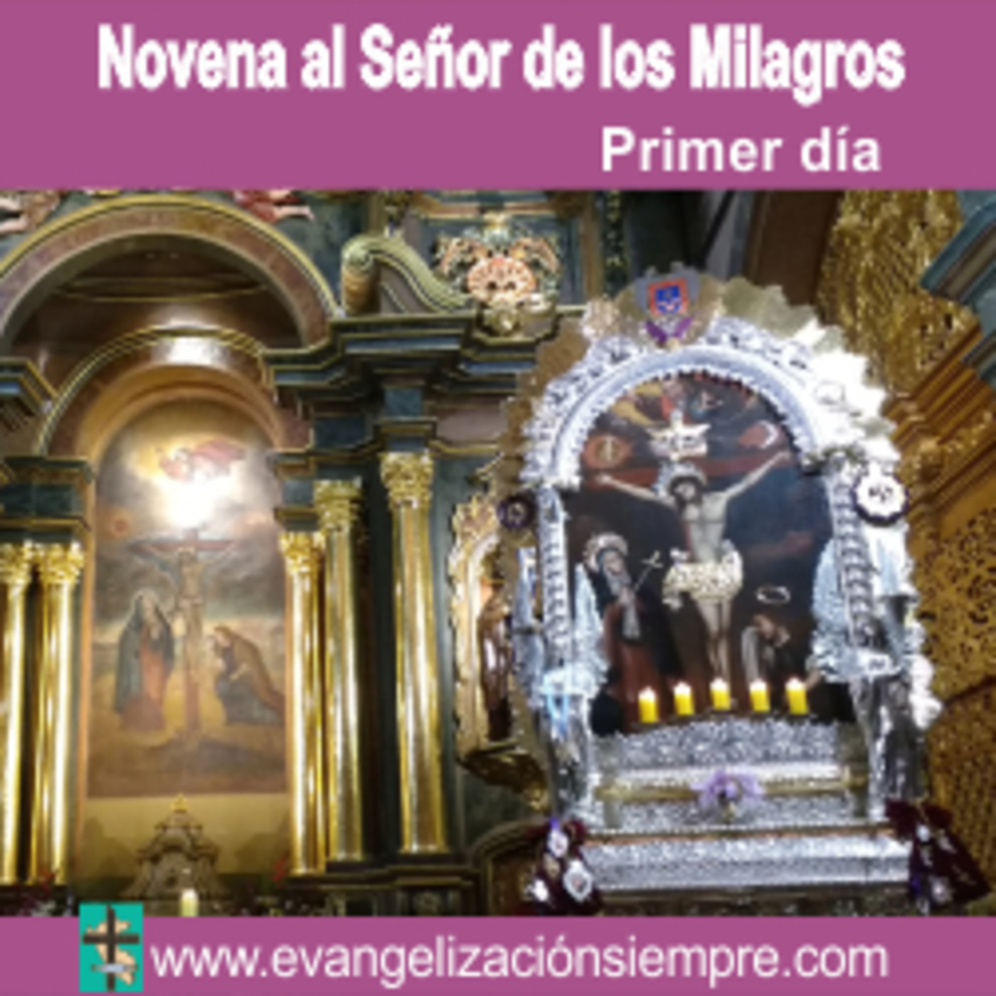 PRIMERA NOVENA AL SEÑOR DE LOS MILAGROS
