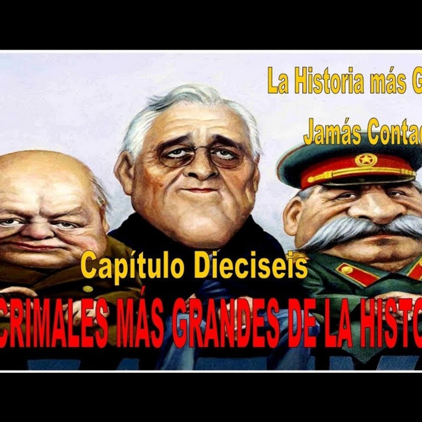 HITLER: LA HISTORIA MÁS GRANDE JAMÁS CONTADA