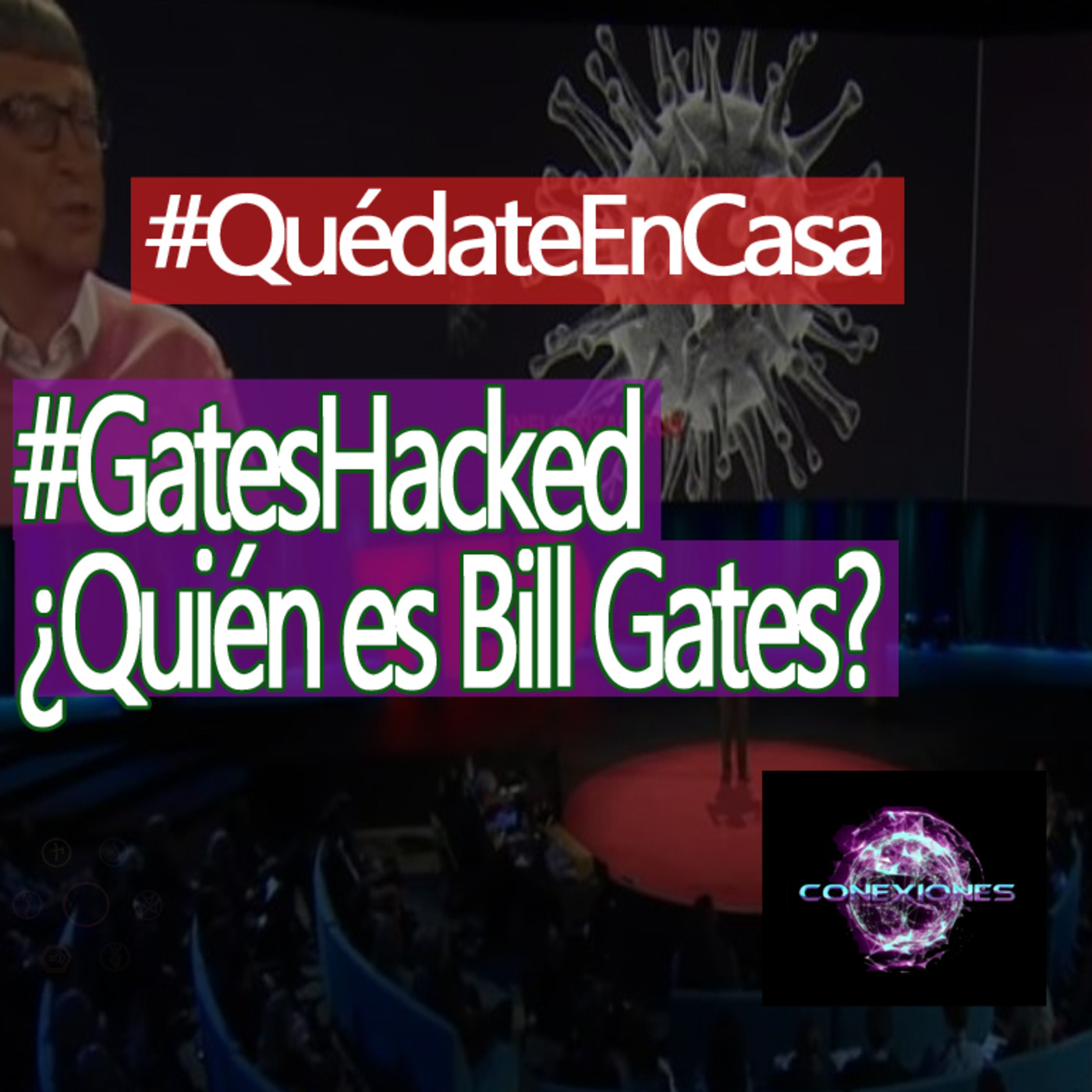 Conexiones GatesHacked ¿Quién es en realidad Bill Gates? episode artwork