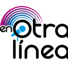 En Otra Línea, Lunes 10 de Septiembre 2018
