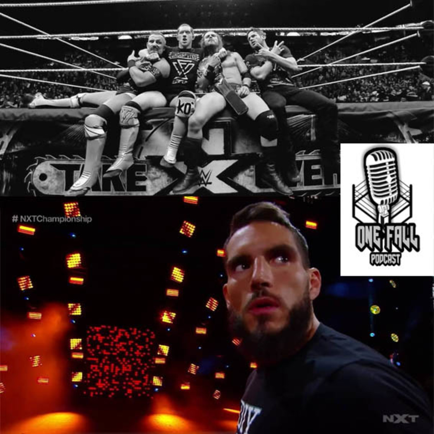 One Fall Podcast # 86 - NXT Takeover Portland episode artwork