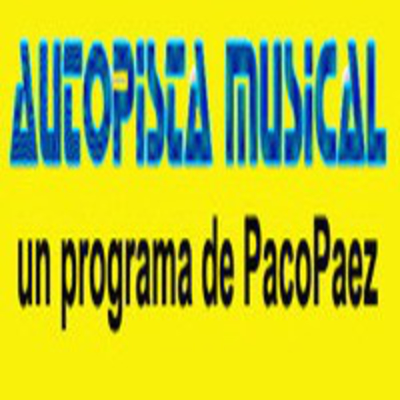 Podcast AUTOPISTA MUSICAL