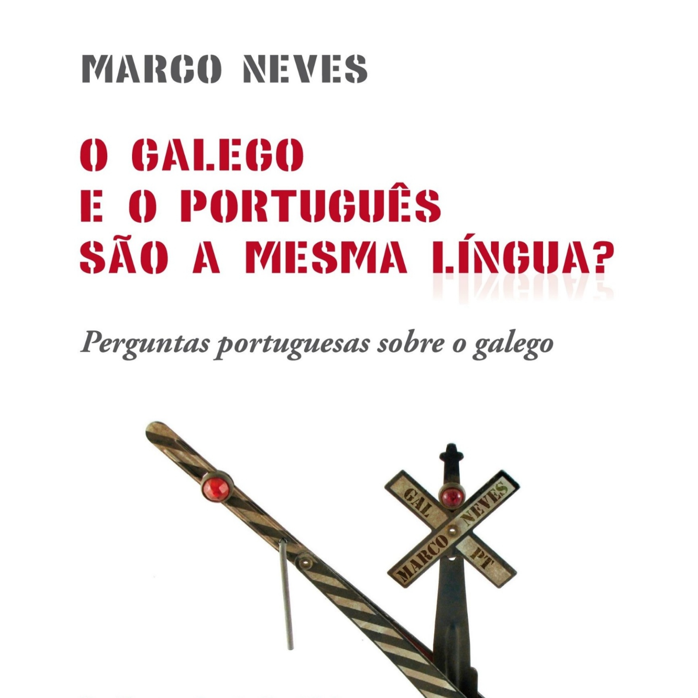 A GALIZA e o GALEGO