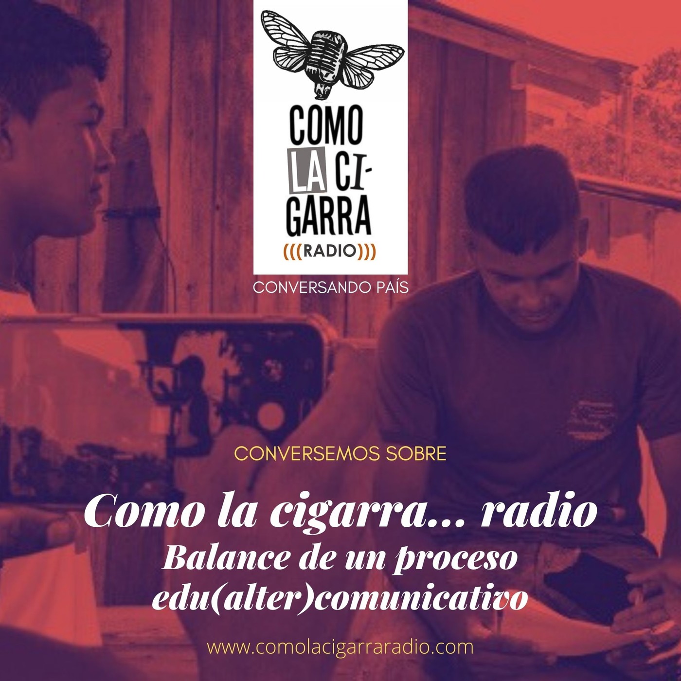 CONVERSANDO PAÍS | Como la cigarra... Radio