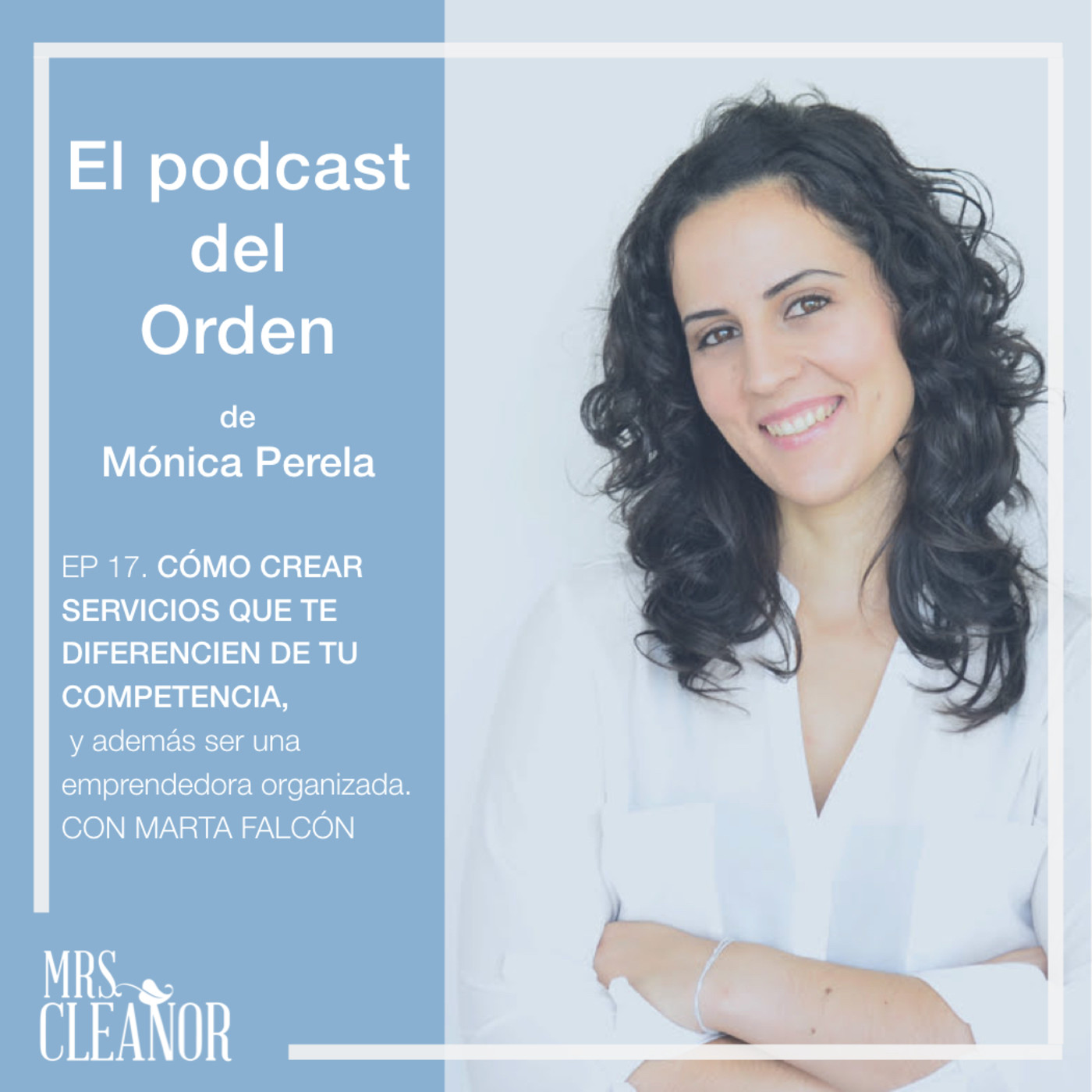 Cómo crear servicios que te diferencien de tu competencia, y además ser una emprendedora organizada. Con Marta Falcón.
